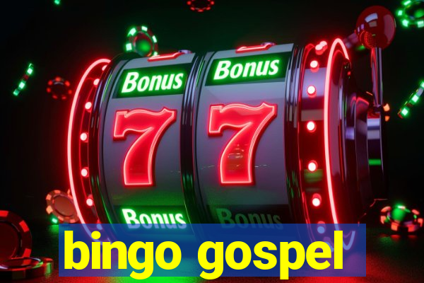 bingo gospel